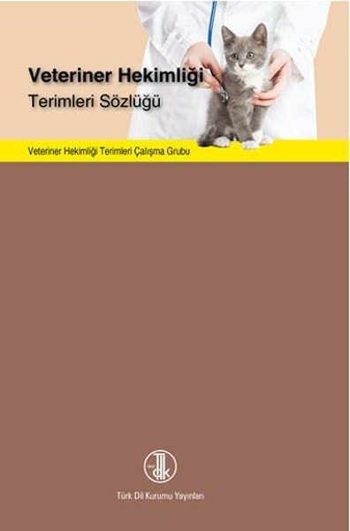 VETERİNER HEKİMLİĞİ TERİMLERİ SÖZLÜĞÜ